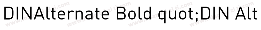 DINAlternate Bold quot;DIN Alternatequot;字体转换